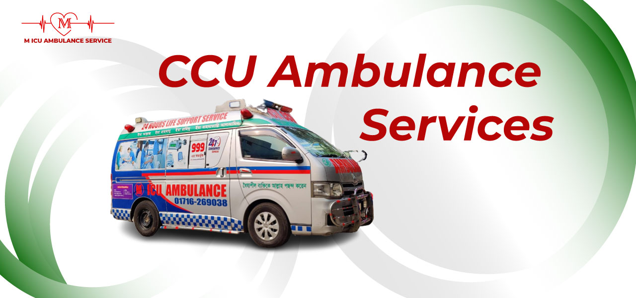 Understanding the Vital Role of CCU Ambulance Services in Critical Care Transport
