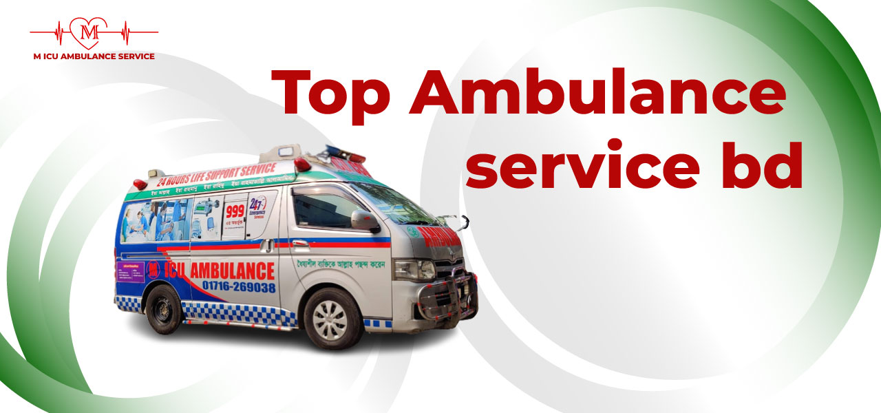 Top Ambulance service bd